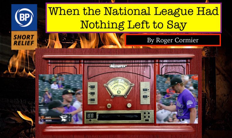Long Relief: When the National League Had Nothing Left to Say