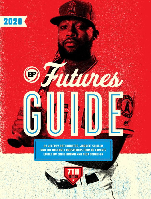 2020 Futures Guide Baseball Prospectus