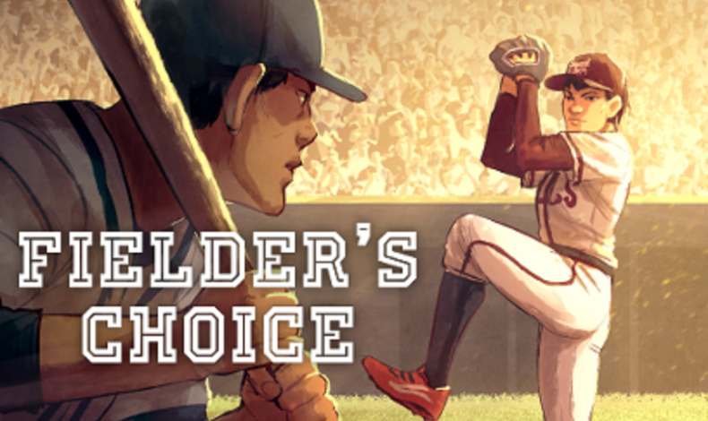 Make-Up Games: The Fielder’s Choice